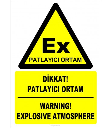 ZY2503 - Türkçe İngilizce Dikkat! Patlayıcı Ortam, Warning! Explosive Atmosphere
