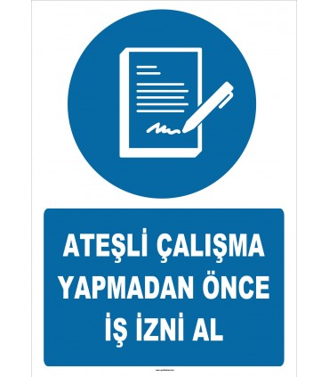 ZY2519 - Ateşli Çalışma Yapmadan Önce İş İzni Al