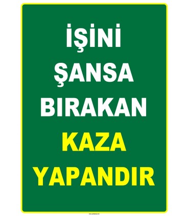 ZY2528 - İşini Şansa Bırakan Kaza Yapandır
