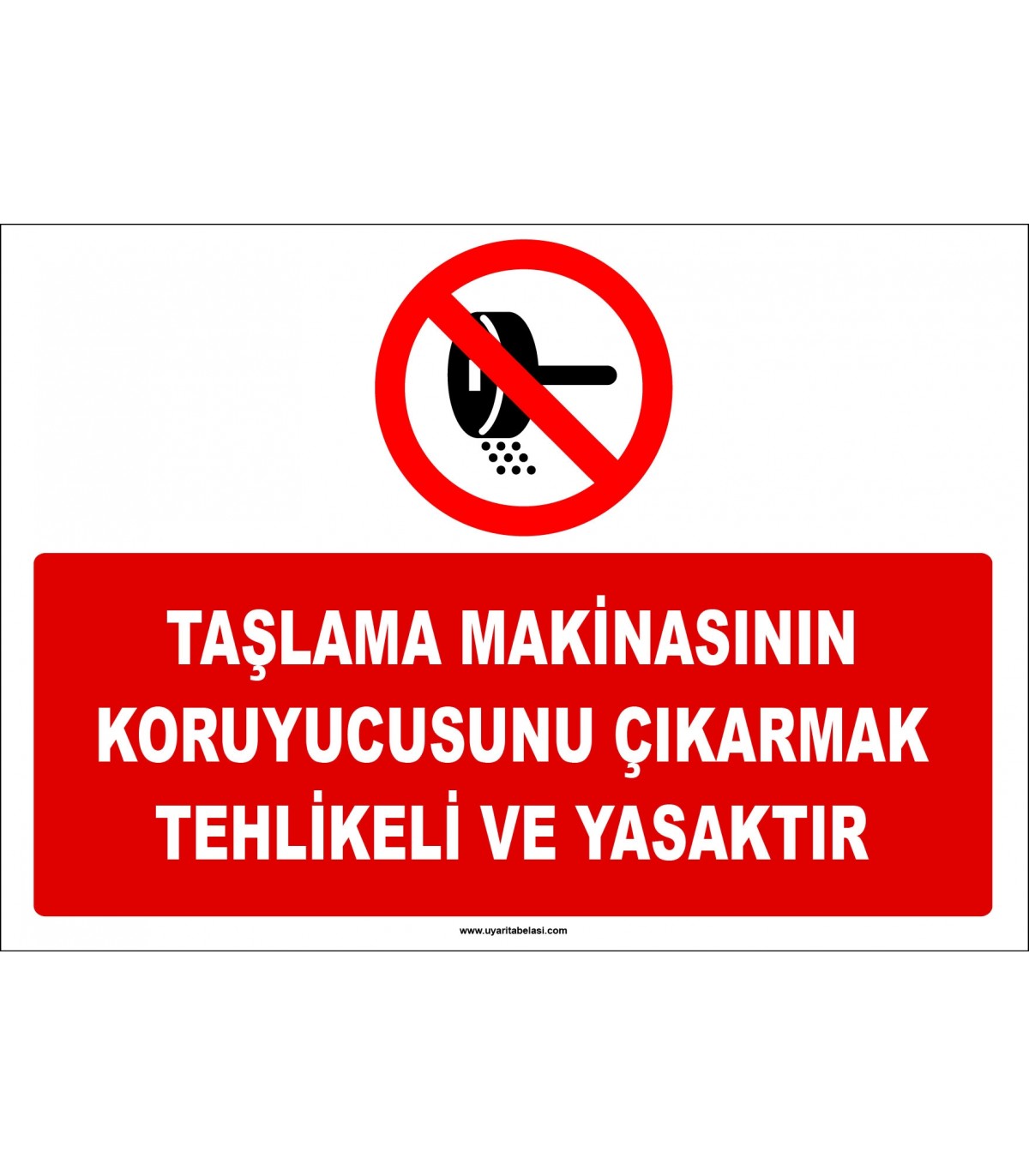 Taşlama Makinası İkaz Levhası/Tabelası/Etiketi