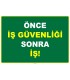 ZY2523 - Önce İş Güvenliği, Sonra İş!