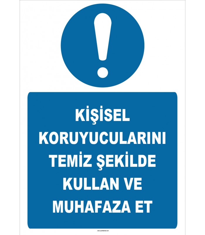 ZY2576 - Kişisel koruyucularını temiz şekilde kullan ve muhafaza et
