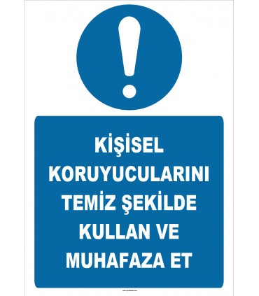 ZY2576 - Kişisel koruyucularını temiz şekilde kullan ve muhafaza et
