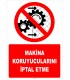ZY2579 - Makina koruyucularını iptal etme
