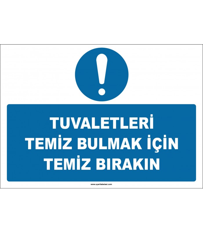 ZY2599 - Tuvaletleri Temiz Bulmak İçin Temiz Bırakın