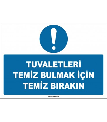 ZY2599 - Tuvaletleri Temiz Bulmak İçin Temiz Bırakın