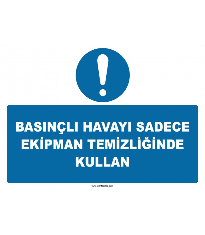 ZY2603 - Basınçlı Havayı Sadece Ekipman Temizliğinde Kullan