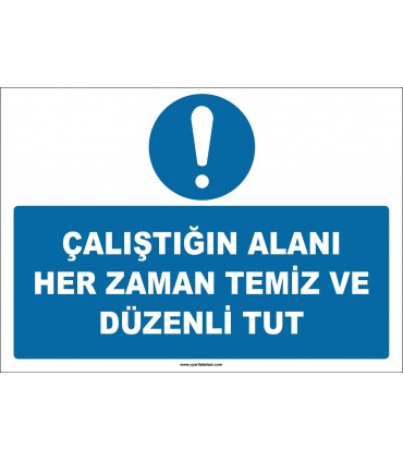 ZY2606 - Çalıştığın Alanı Her Zaman Temiz ve Düzenli Tut