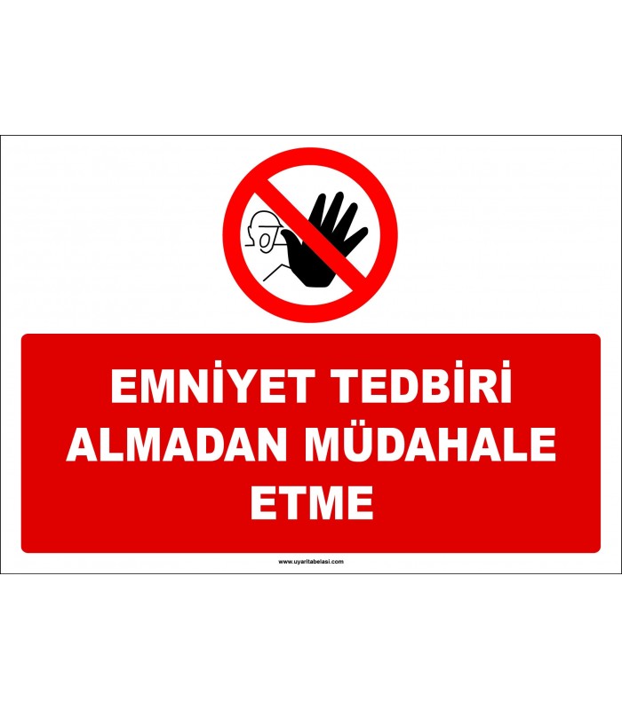 ZY2625 - Emniyet Tedbiri Almadan Müdahale Etme