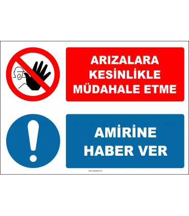 ZY2628 - Arızalara Kesinlikle Müdahale Etme, Amirine Bildir