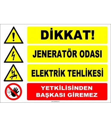 ZY2489 - Dikkat! Jeneratör Odası, Elektrik Tehlikesi, Yetkilisinden Başkası Giremez