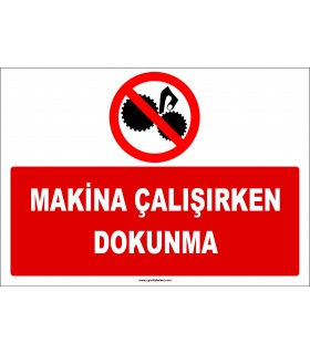 ZY2653 - Makina çalışırken dokunma