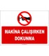 ZY2661 - Makina çalışırken dokunma