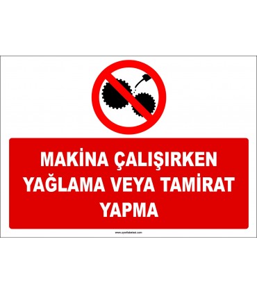 ZY2683 - Makina çalışırken yağlama veya tamirat yapma