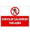 ZY2696 - Kırıcılar Çalışırken Yaklaşma