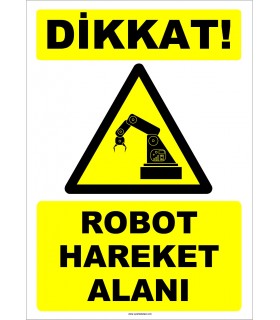 ZY2698 - Dikkat! Robot Hareket Alanı