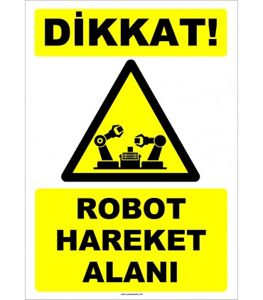 ZY2699 - Dikkat! Robot Hareket Alanı