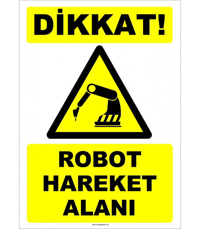 ZY2700 - Dikkat! Robot Hareket Alanı