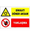 ZY2705 - Dikkat! Döner Aksam, Yaklaşma