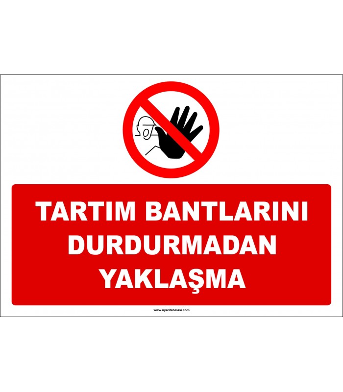 ZY2706 - Tartım Bantlarını Durdurmadan Yaklaşma
