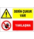 ZY2712 - Derin çukur var, yaklaşma
