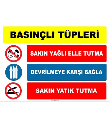 ZY2726 - Basınçlı Tüpleri Sakın Yağlı Elle Tutma, Devrilmeye Karşı Bağla, Sakın Yatık Tutma