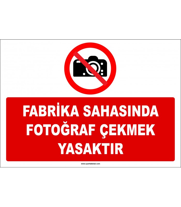 ZY2731 - Fabrika Sahasında Fotoğraf Çekmek Yasaktır