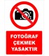 ZY2738 - Fotoğraf Çekmek Yasaktır