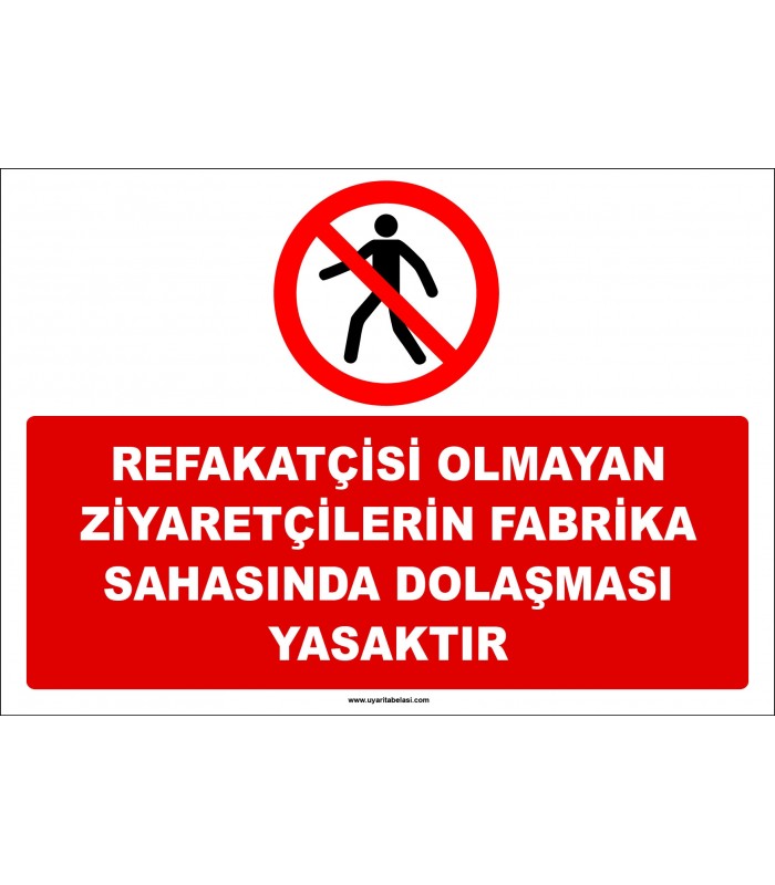 ZY2734 - Refakatçisi Olmayan Ziyaretçilerin Fabrika Sahasında Dolaşması Yasaktır