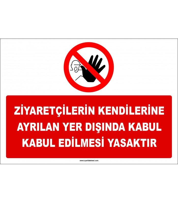 ZY2744 - Ziyaretçilerin Kendilerine Ayrılan Yer Dışında Kabul Edilmesi Yasaktır