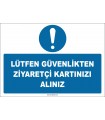 ZY2747 - Lütfen Güvenlikten Ziyaretçi Kartınızı Alınız