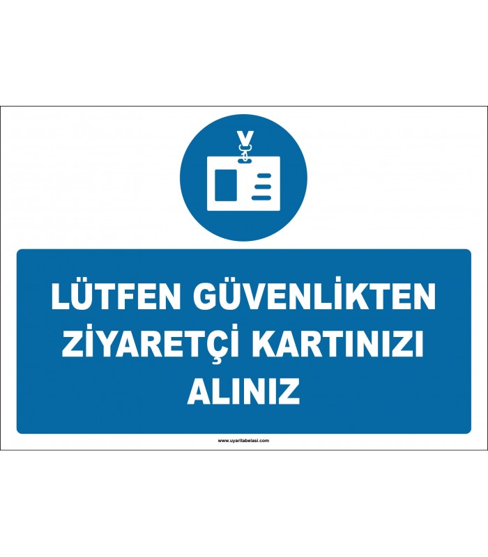 ZY2750 - Lütfen Güvenlikten Ziyaretçi Kartınızı Alınız