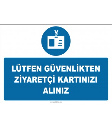 ZY2750 - Lütfen Güvenlikten Ziyaretçi Kartınızı Alınız