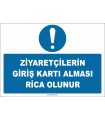 ZY2752 - Ziyaretçilerin Giriş Kartı Alması Rica Olunur