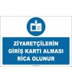 ZY2748 - Ziyaretçilerin Giriş Kartı Alması Rica Olunur