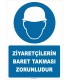 ZY2753 - Ziyaretçilerin Baret Takması Zorunludur