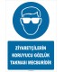 ZY2755 - Ziyaretçilerin Koruyucu Gözlük Takması Mecburidir