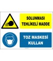 ZY2778 - Solunması Tehlikeli Madde, Toz Maskesi Kullan