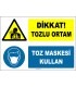 ZY2769 - Dikkat! Tozlu Ortam, Toz Maskesi Kullan