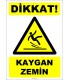 ZY2786 - Dikkat! Kaygan Zemin