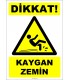ZY2787 - Dikkat! Kaygan Zemin