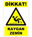 ZY2787 - Dikkat! Kaygan Zemin