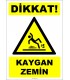 ZY2788 - Dikkat! Kaygan Zemin