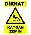 ZY2788 - Dikkat! Kaygan Zemin