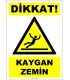ZY2789 - Dikkat! Kaygan Zemin