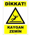 ZY2789 - Dikkat! Kaygan Zemin