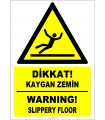 ZY2790 - Türkçe İngilizce Dikkat! Kaygan Zemin, Warning! Slippery Floor