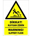 ZY2791 - Türkçe İngilizce Dikkat! Kaygan Zemin, Warning! Slippery Floor
