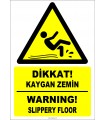 ZY2792 - Türkçe İngilizce Dikkat! Kaygan Zemin, Warning! Slippery Floor