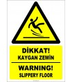 ZY2793 - Türkçe İngilizce Dikkat! Kaygan Zemin, Warning! Slippery Floor